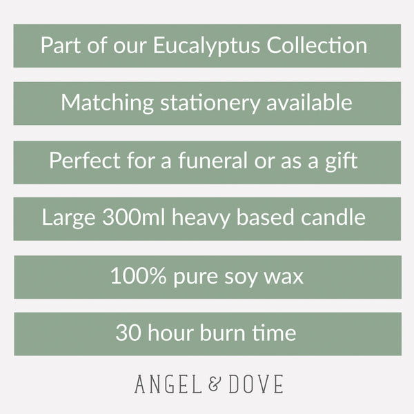 Eucalyptus In Loving Memory 300ml Candle