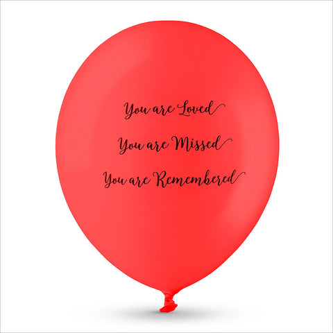 25 Red 'You are Loved, Missed, Remembered' Biodegradable Funeral Balloons
