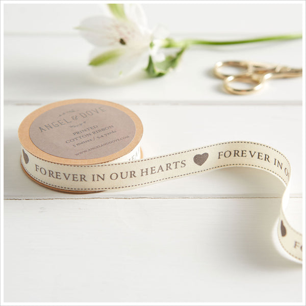 'Forever In Our Hearts' Printed Cotton Ribbon - for Funeral Favours, F ...